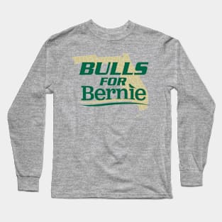 Bulls For Bernie Long Sleeve T-Shirt